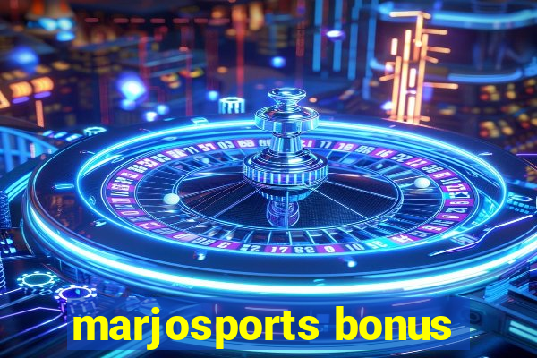 marjosports bonus